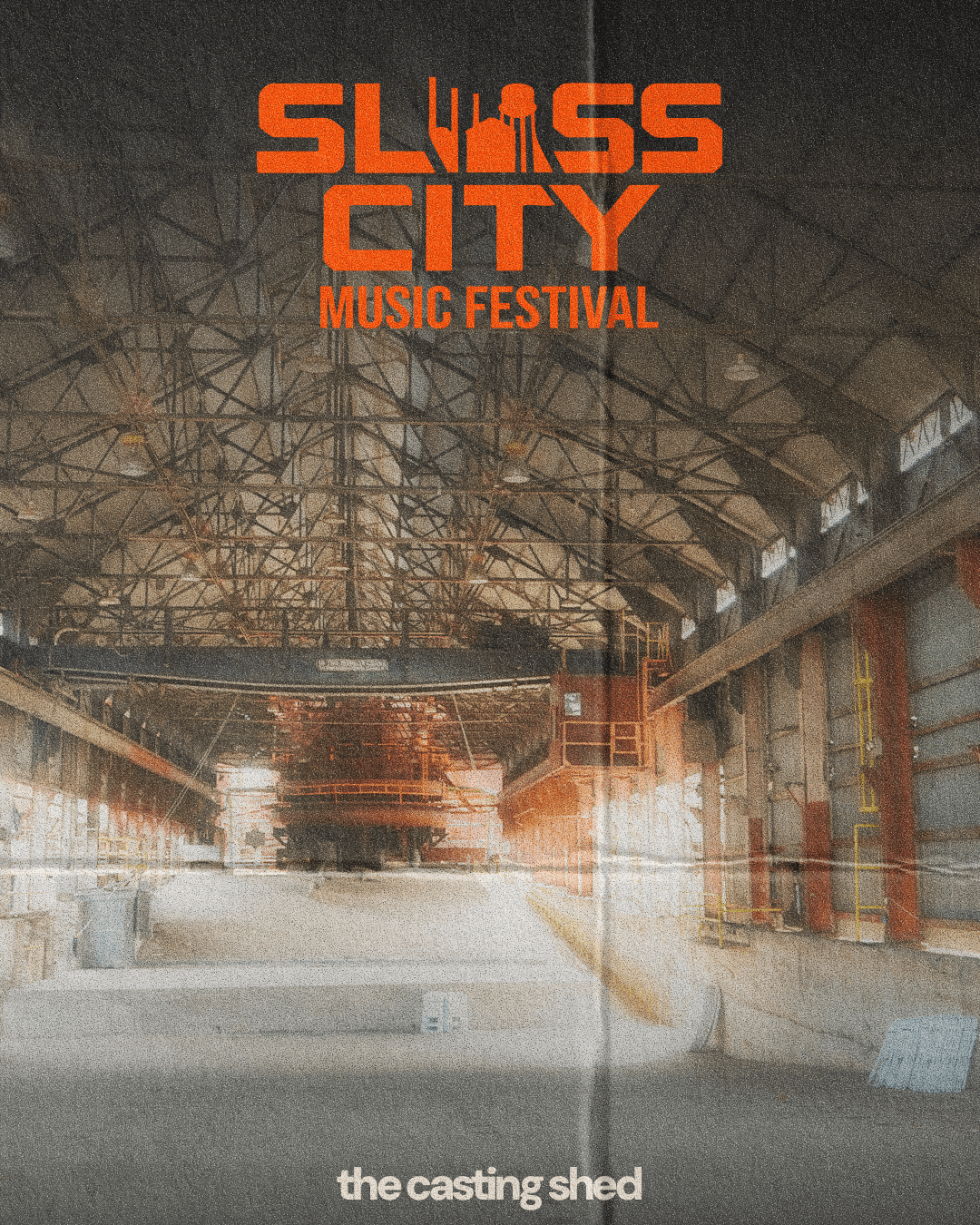 Sloss City Music Festival — the casting shed